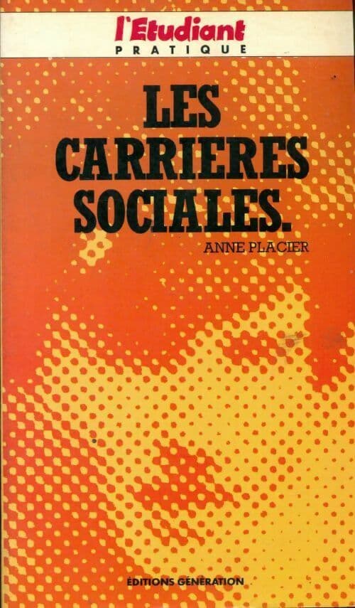 Les carrières sociales - Anne Placier