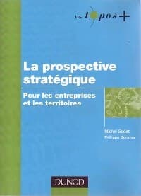 La prospective stratégique - Michel Godet