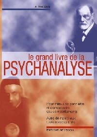 Le grand livre de la pschanalyse - André Roberti