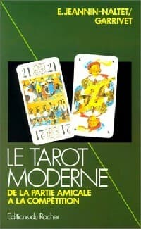 Le tarot moderne - Emmanuel Jeannin-Naltet