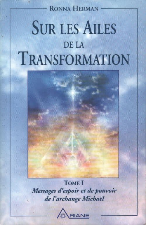 Sur les ailes de la transformation - Ronna Herman