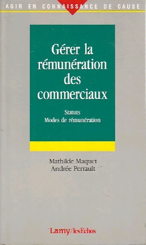 Gérer la rémunération des commerciaux - Mathilde Maquet