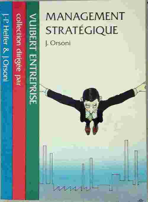 Management stratégique - Jacques Orsoni